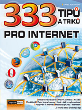 333 tipů a triků pro internet - Karel Klatovský