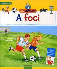 Légy szemfüles! - A foci