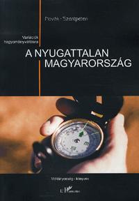 A nyugattalan Magyarország