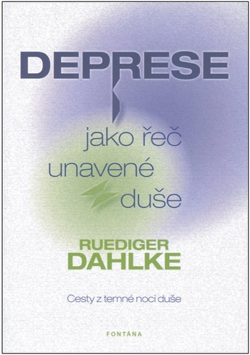 Kniha Deprese jako řeč unavené duše - Cesty z temné noci duše