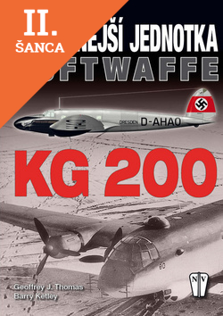 Lacná kniha Nejtajnější jednotka Luftwaffe KG 200