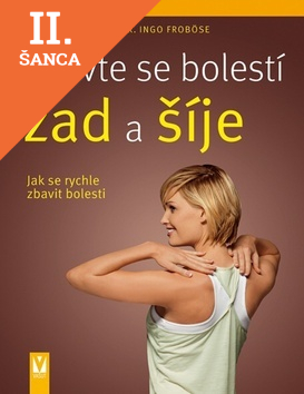 Lacná kniha Zbavte se bolesti zad a šíje