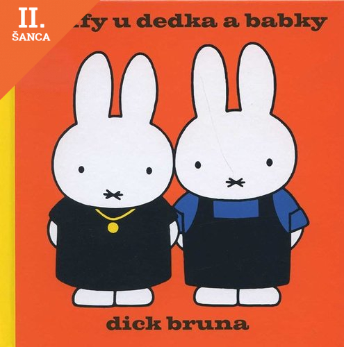 Lacná kniha Miffy u dedka a babky