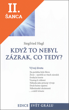 Lacná kniha Když to nebyl zázrak, co tedy?