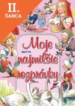 Lacná kniha Moje najmilšie rozprávky
