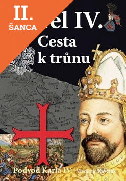 Lacná kniha Karel IV. Cesta k trůnu