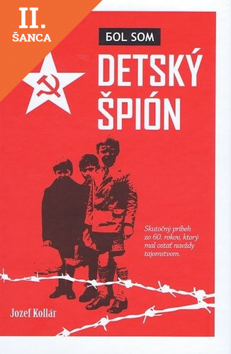 Lacná kniha Bol som detský špión