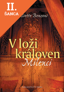 Lacná kniha V loži královen Milenci