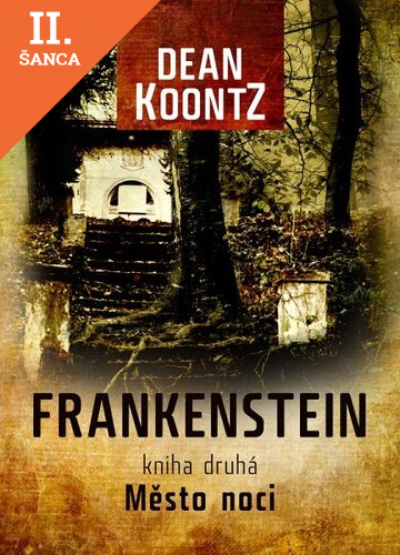 Lacná kniha Frankenstein 2: Město noci