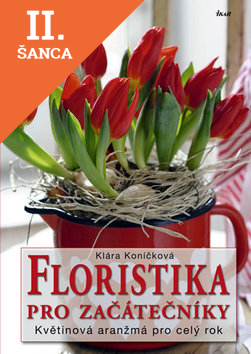 Lacná kniha Floristika pro začátečníky