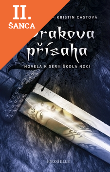 Lacná kniha Škola noci: Drakova přísaha