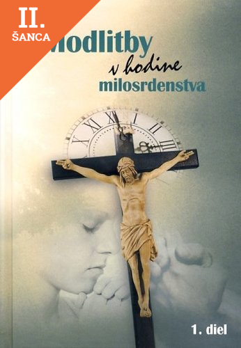 Lacná kniha Modlitby v hodine milosrdenstva 1. diel