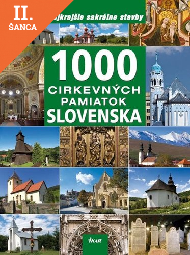 Lacná kniha 1000 cirkevných pamiatok Slovenska