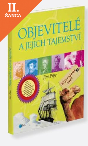 Lacná kniha Objevitelé a jejich tajemství