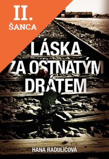 Lacná kniha Láska za ostnatým drátem