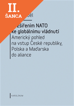 Lacná kniha Rozšířením NATO ke globálnímu vládnutí