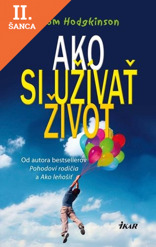 Lacná kniha Ako si užívať život