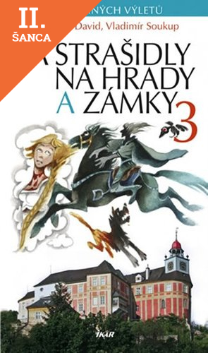 Lacná kniha Za strašidly na hrady a zámky 3