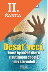 Lacná kniha Desať vecí, ktoré by každé dieťa s autizmom chcelo, aby ste vedeli