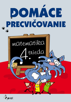 Domáce precvičovanie matematika 4. trieda