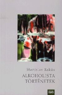 Alkoholista történetek
