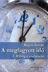 Kniha A megfagyott idő - István Regös