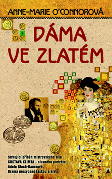 Dáma ve zlatém - Anne-Marie O´Connorová