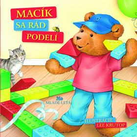 Kniha Macík sa rád podelí - Alison Reynolds,Lee Krutop,Mária Gálová