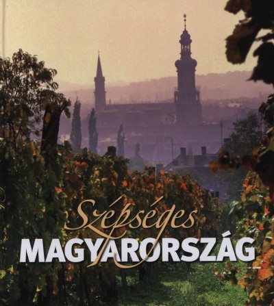 Szépséges Magyarország