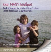 kicsi, NAGY, közÉpső - Hangoskönyv (CD) - Kolektív autorov