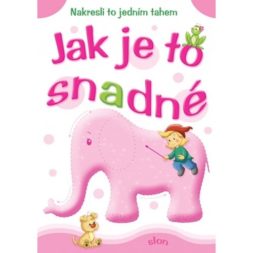 Jak je to snadné Slon