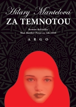 Kniha Za temnotou - Hilary Mantel,Petr Pálenský