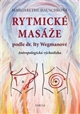 Rytmické masáže podle dr. Ity Wegmanové