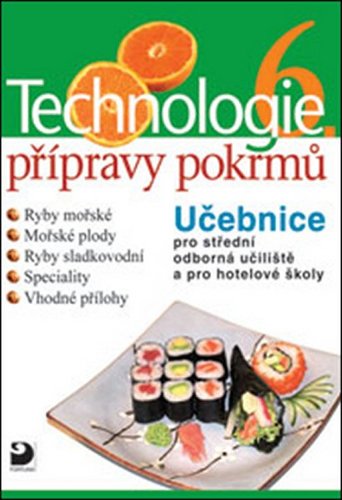 Kniha Technologie přípravy pokrmů 6