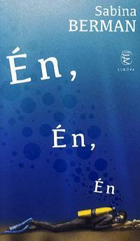 Én, én, én