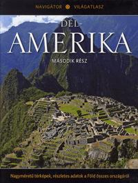 Dél-Amerika - Második rész