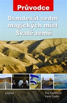 Osmdesát sedm magických míst Svaté země