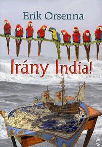 Irány India! - Erik Orsenna