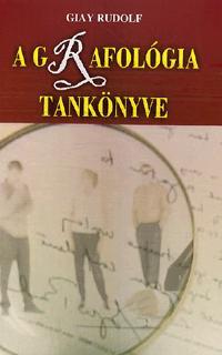 Kniha A grafológia tankönyve - Rudolf Giay