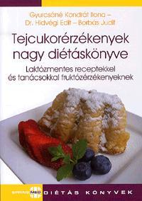 Tejcukorérzékenyek nagy diétáskönyve