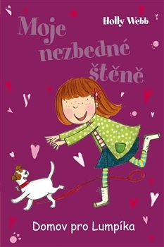 Kniha Moje nezbedné štěně Domov pro Lumpíka