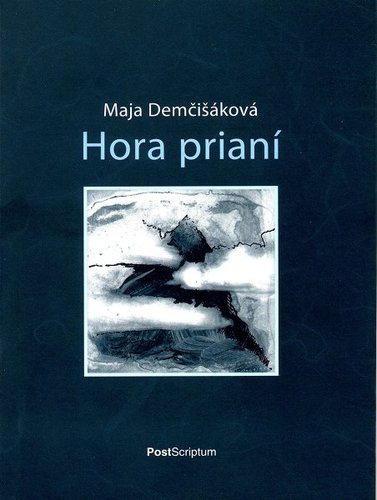 Hora prianí - Maja Demčišáková