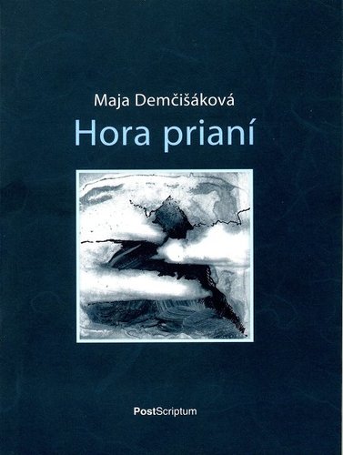 Hora prianí - Maja Demčišáková kúpite na Panta Rhei