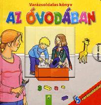 Varázsoldalas könyv: Az óvodában