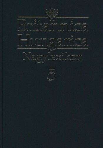 Britannica Hungarica Nagylexikon 5. kötet