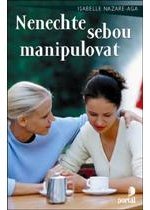 Nenechte sebou manipulovat