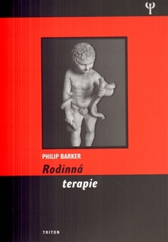 Kniha Rodinná terapie - Philip Barker