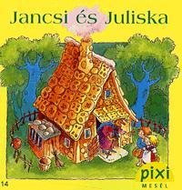 Jancsi és Juliska