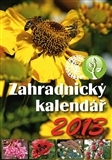 Zahradnický kalendář 2013