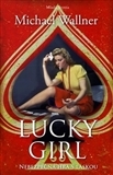 Lucky girl